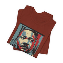 Load image into Gallery viewer, Martin Luther King Jr. Tee - 'His Dream Still Matters'