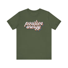 Load image into Gallery viewer, Positive Energy Unisex Jersey Tee - Feel Good Fashion