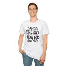 Load image into Gallery viewer, Match Energy