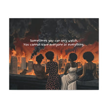 Load image into Gallery viewer, Inspirational Stretched Canvas Art - "Sometimes You Can Only Watch"