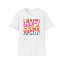 Load image into Gallery viewer, Match Energy