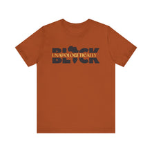 Load image into Gallery viewer, Unapologetically BLACK Unisex Jersey Tee - Bold Statement Shirt for Empowerment