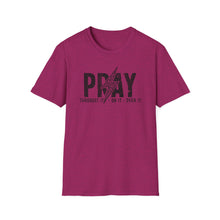 Load image into Gallery viewer, Inspirational Unisex Pray T-Shirt - Softstyle Casual Wear