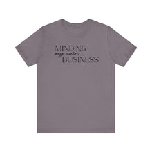 Load image into Gallery viewer, Minding My Own Business T-Shirt - Unisex Jersey Tee for Casual Vibes