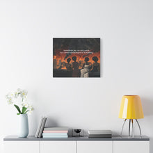 Load image into Gallery viewer, Inspirational Stretched Canvas Art - "Sometimes You Can Only Watch"