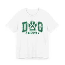 Load image into Gallery viewer, Dog Mama St. Patrick's Day Tee | Unisex Jersey Short Sleeve Shirt