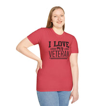 Load image into Gallery viewer, I Love my Veteran
