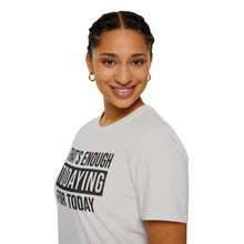 Load image into Gallery viewer, Todaying