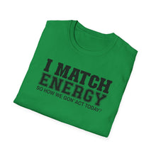 Load image into Gallery viewer, Match Energy