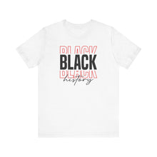 Load image into Gallery viewer, Black History Unisex Jersey Tee - Celebrate Diversity and Culture
