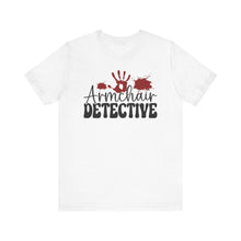 Load image into Gallery viewer, Armchair Detective Tee - Unisex Jersey Short Sleeve Shirt for Mystery Lovers