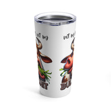 Load image into Gallery viewer, Bullshit - Tumbler 20oz