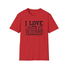 Load image into Gallery viewer, I Love my Veteran