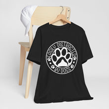 Load image into Gallery viewer, Easily Distracted by Dogs Unisex T-Shirt - Cute Pet Lover Tee
