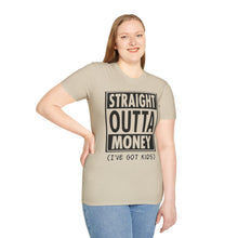Load image into Gallery viewer, Straight Outta Money