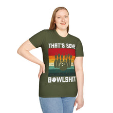 Load image into Gallery viewer, That's Some Bowlshit
