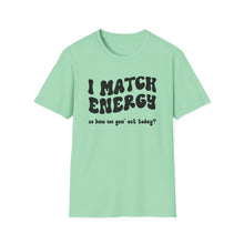 Load image into Gallery viewer, Match Energy