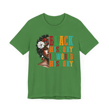 Load image into Gallery viewer, Empowering Black History Tee - Unisex Jersey Short Sleeve Shirt