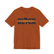 Load image into Gallery viewer, Unapologetically BLACK Unisex Jersey Tee - Bold Statement Shirt for Empowerment