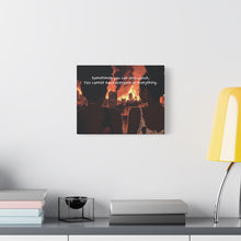 Load image into Gallery viewer, Inspirational Canvas Art – "Sometimes You Can Only Watch"