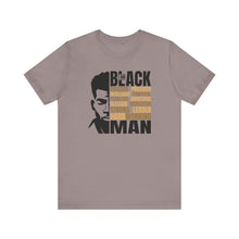 Load image into Gallery viewer, Empowering Black Man Tee - Unisex Jersey Short Sleeve