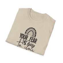 Load image into Gallery viewer, Your fear is lying to you