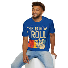 Load image into Gallery viewer, How I Roll
