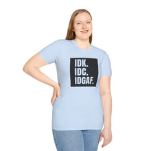 Load image into Gallery viewer, IDK