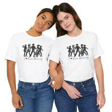 Load image into Gallery viewer, I ❤️ Live Dancing Unisex Jersey Tee – Perfect for Dance Lovers