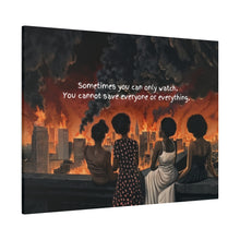 Load image into Gallery viewer, Inspirational Stretched Canvas Art - "Sometimes You Can Only Watch"