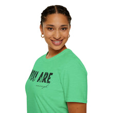 Load image into Gallery viewer, You are Enough