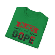 Load image into Gallery viewer, Black and Dope