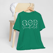 Load image into Gallery viewer, Empowering Women Tee - "God is Within Her, She Will Not Fall" - Unisex Jersey Short Sleeve