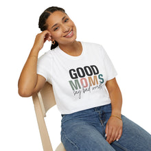 Load image into Gallery viewer, Good Moms