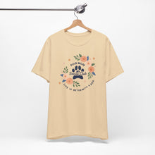 Load image into Gallery viewer, Dog Mom Social Club Tee - Life is Better with a Dog