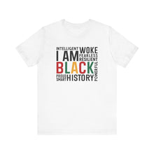 Load image into Gallery viewer, Empowering Black History Unisex Tee - WOKE, INTELLIGENT, RESILIENT