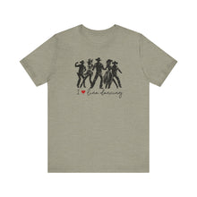 Load image into Gallery viewer, I ❤️ Live Dancing Unisex Jersey Tee – Perfect for Dance Lovers