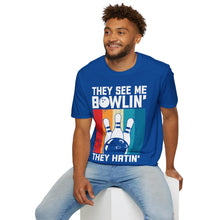 Load image into Gallery viewer, They see me Bowlin'