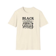Load image into Gallery viewer, Black & Sassy