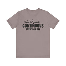 Load image into Gallery viewer, Motivational Short Sleeve Tee - Invest In Yourself, Continuous Growth Is Key