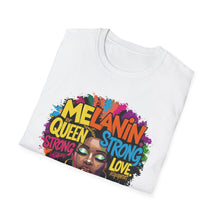 Load image into Gallery viewer, Melanin Queen Unisex Softstyle T-Shirt - Strong & Proud Design