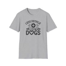 Load image into Gallery viewer, Less People More Dogs