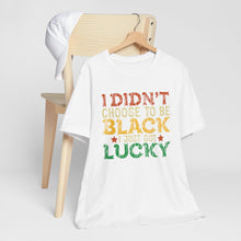 Load image into Gallery viewer, Lucky Choice Unisex Tee - Celebrate Diversity and Heritage