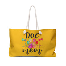 Load image into Gallery viewer, Weekender Bag - Dog Mom