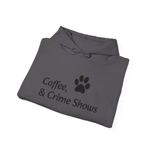 Load image into Gallery viewer, Coffee, Dogs, & Crime Shows