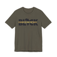 Load image into Gallery viewer, Unapologetically BLACK Unisex Jersey Tee - Bold Statement Shirt for Empowerment