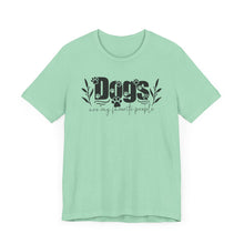 Load image into Gallery viewer, Dogs Are My Favorite People Unisex Tee - Perfect Gift for Dog Lovers