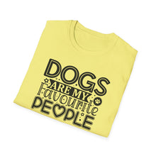 Load image into Gallery viewer, Dogs are my Favorite People