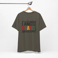 Load image into Gallery viewer, Empowering Black History Unisex Tee - WOKE, INTELLIGENT, RESILIENT