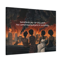 Load image into Gallery viewer, Inspirational Stretched Canvas Art - "Sometimes You Can Only Watch"